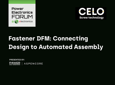 CELO Fasteners | Présent au POWER ELECTRONICS FORUM 2024